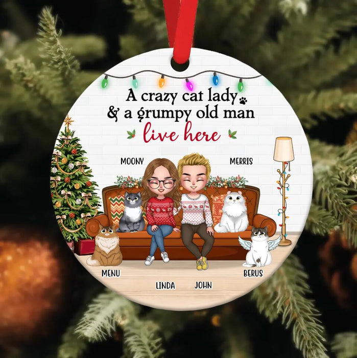 Personalized Crazy Cat Lady Circle Wooden Ornament - Gift Idea For Couple/Cat Lovers With Up to 2 Cats - A Crazy Cat Lady& A Grumpy Old Man Live Here