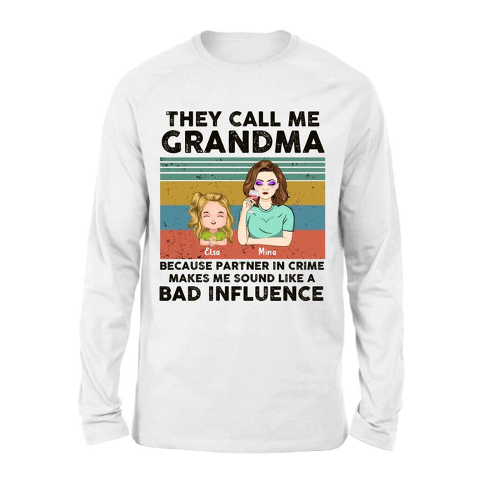 Personalized Grandpa/Grandma T-shirt/Long Sleeve/Sweatshirt/Hoodie - Gift Idea For Grandparents - Up to 7 Kids - They Call Me Grandma