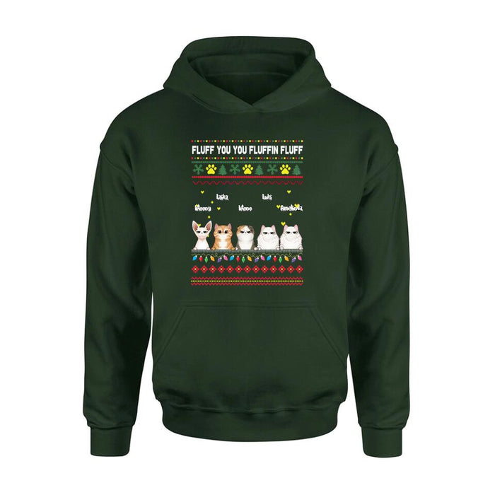 Personalized Xmas Cat Shirt - Up to 5 Cats - Christmas Gift Idea For Cat Lover - Fluff You You Fluffin Fluff