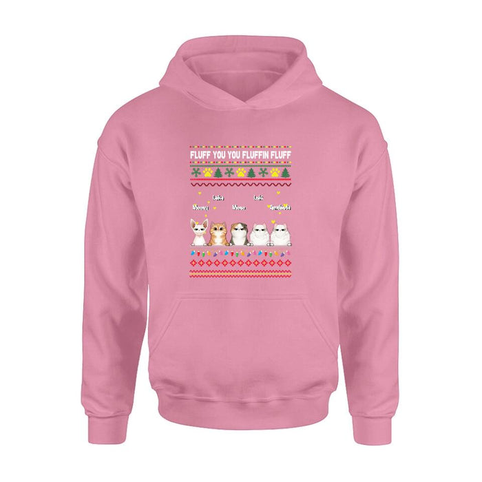 Personalized Xmas Cat Shirt - Up to 5 Cats - Christmas Gift Idea For Cat Lover - Fluff You You Fluffin Fluff