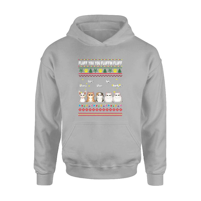 Personalized Xmas Cat Shirt - Up to 5 Cats - Christmas Gift Idea For Cat Lover - Fluff You You Fluffin Fluff