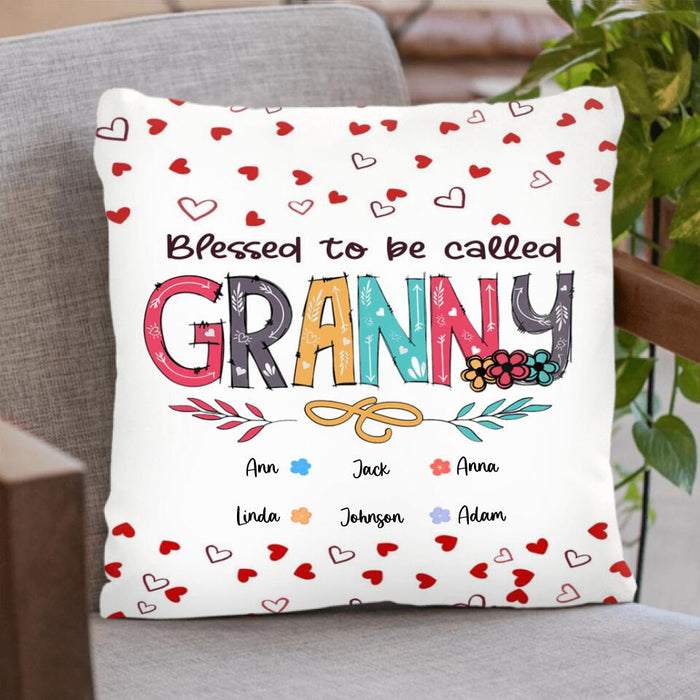 Personalized Grandma Pillow Cover - Blessed To Be Called Grandma - R5OIKQ