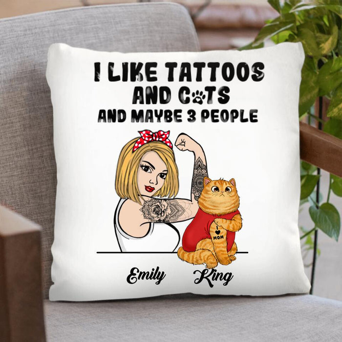 Personalized Cat Mom Pillow Cover - Up to 3 Cats - I Like Tattoos And Cats And maybe 3 People