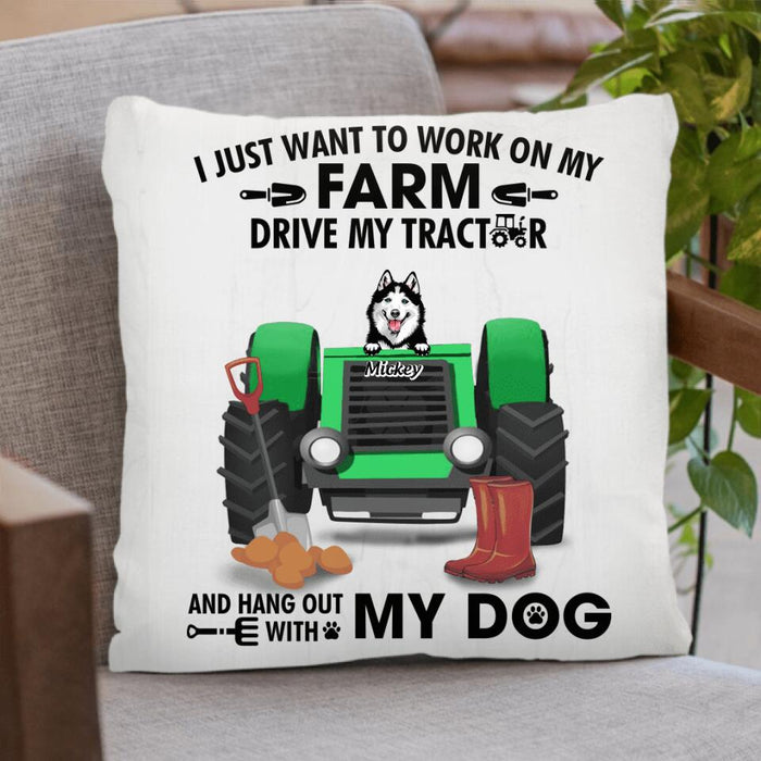 Personalized Tractor Farm Dog Pillow Cover - Best Gift For Farmers/Dog Lovers - I Just Want To Work On My Farm Drive My Tractor And Hang Out With My Dogs