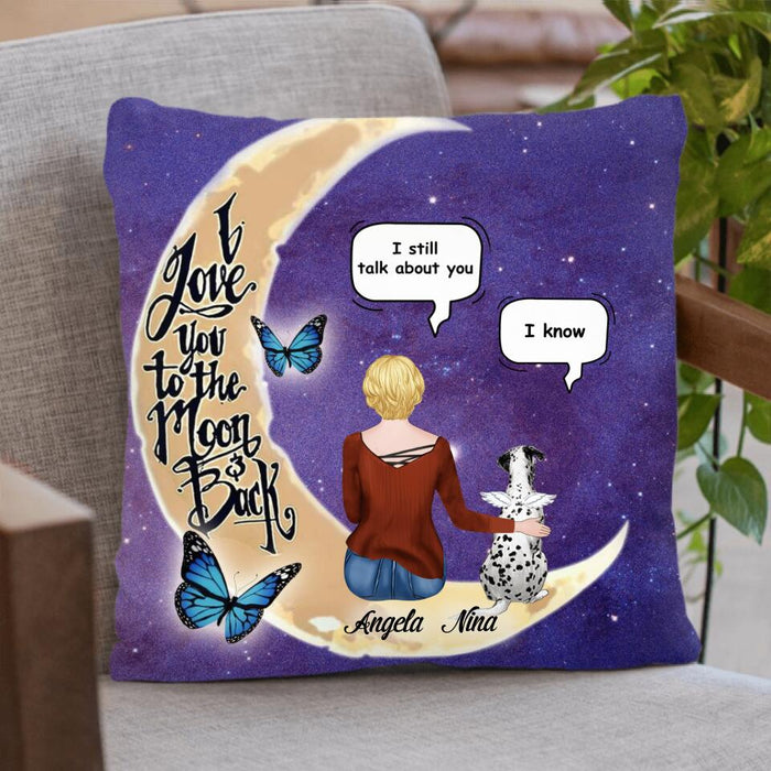 Personalized Pet Moon Memorial Pillow Cover/Quilt/Fleece Blanket - Up to 4 Pets - Memorial Gift For Dog/Cat Lover - I Love You To The Moon And Back
