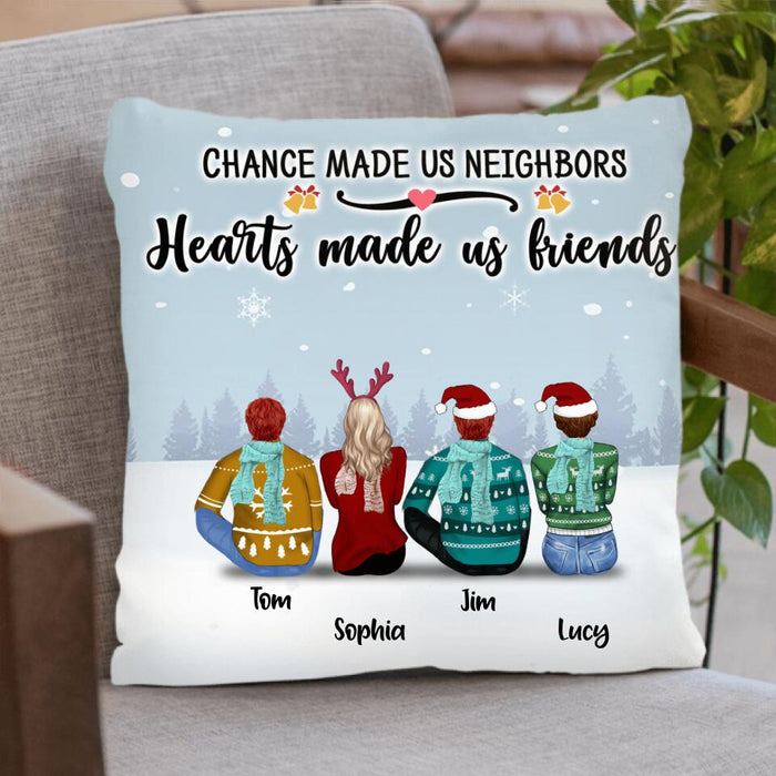 Personalized Neighbors Pillow Cover - Up to 8 People - Christmas Gift For Neighbors - Chance Made Us Neighbors Hearts Made Us Friends