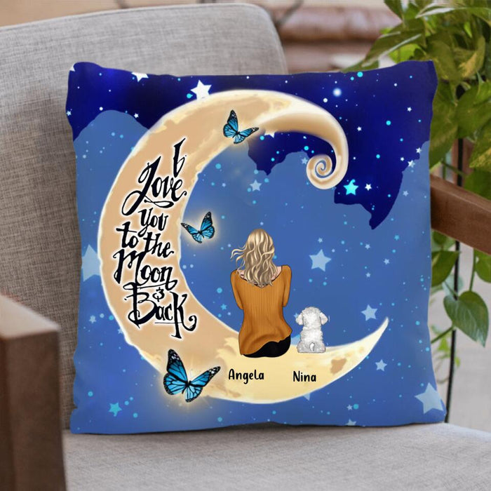 Personalized Pet Mom/Dad Pillow Cover - Up to 4 Pets - Best Gift For Dog/Cat Lovers - I Love You To The Moon And Back