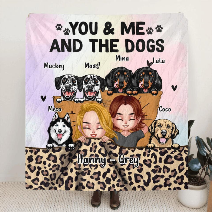 Personalized Dog Blanket/Pillow Cover - Up to 6 Dogs - Gift for Couples, Dog Lovers - You & Me And The Dogs