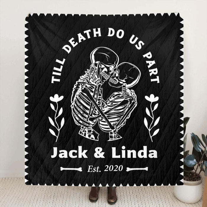 Personalized Skull Couple Quilt/Fleece Blanket/Pillow Cover - Gift Idea For Couple - Till Death Do Us Part