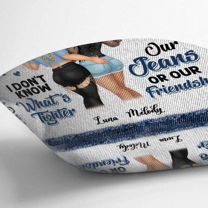 Personalized Friends Quilt/Fleece Blanket - Gift Idea For Best Friends - I Don't Know What's Tighter Our Jeans Or Our Friendship