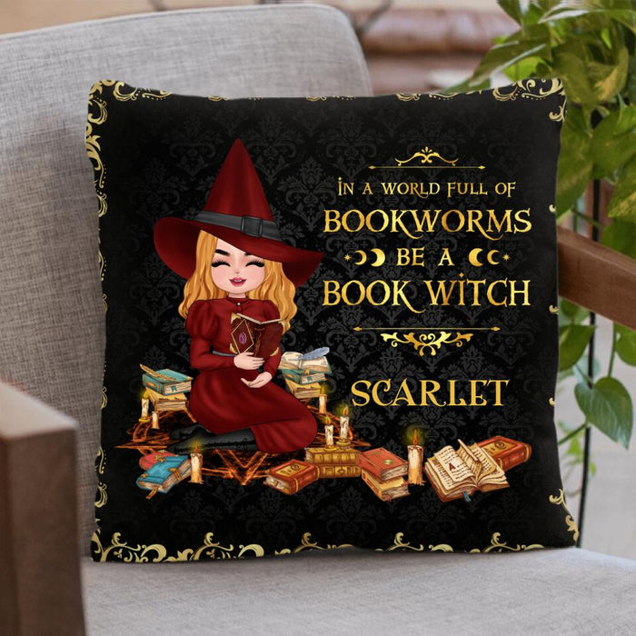 Personalized Book Witch Pillow Cover - Halloween Gift Idea For Book Lovers - In A World Full Of Bookworms Be A Book Witc