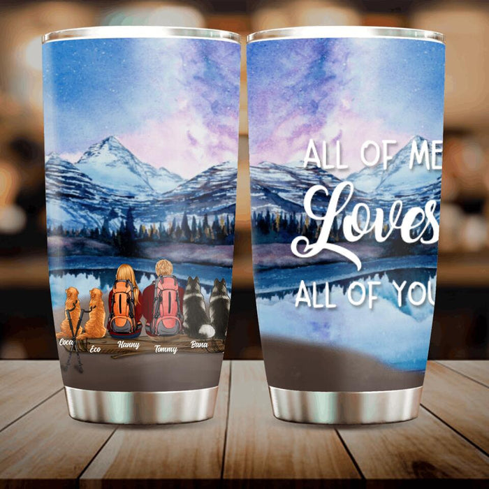 Personalized Camping Tumbler - Gifts For Couples, Dog Lovers, Camping Lovers - Camping Couple and Dogs Tumbler - Up to 4 Dogs - All of me loves all you