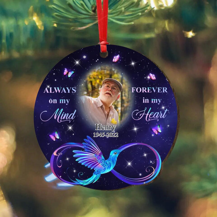 Personalized Memorial Wooden Ornament - Upload Dad/Mom Photo - Always On My Mind Forever In My Heart