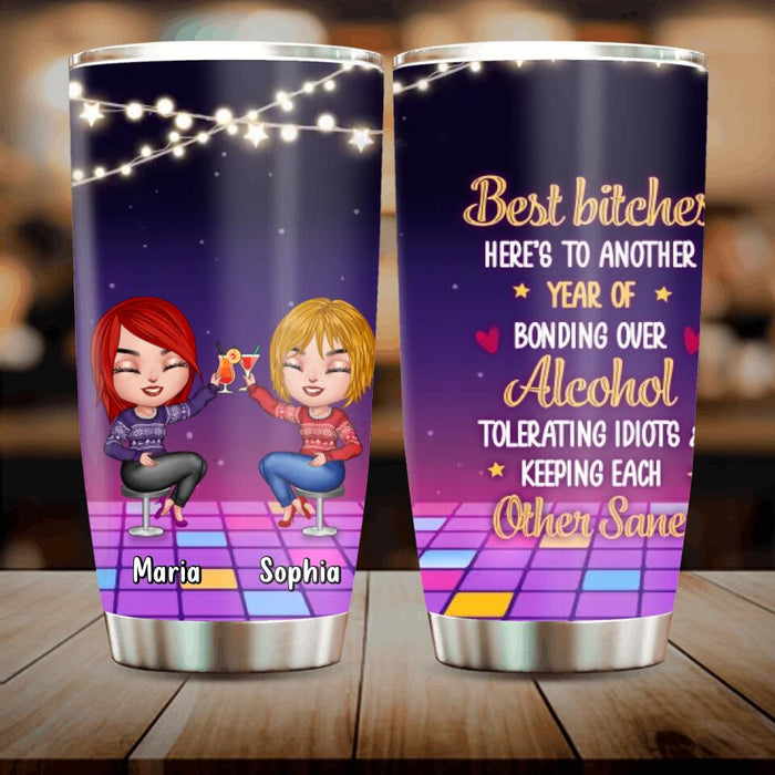Personalized Besties Tumbler - Up to 4 People - Christmas Gift Idea for Friends/Sisters/Besties - Here's To Another Year Of Bonding Over Alcohol Tolerating Idiots & Keeping Each Other Sane