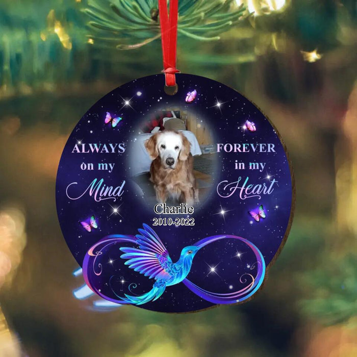 Personalized Memorial Wooden Ornament - Upload Dog/Cat Photo - Always On My Mind Forever In My Heart
