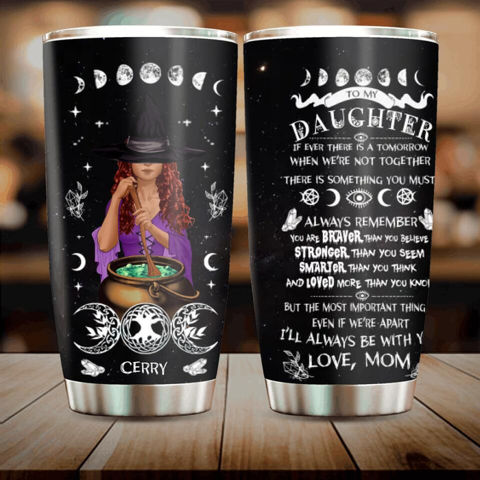 Personalized To My Daughter Tumbler - Halloween Gift Idea To Daughter From Mom - I'll Always Be With You