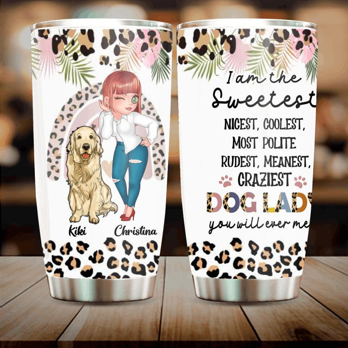 Personalized Dog Mom Chibi Tumbler - Up to 4 Dogs - Gift For Dog Lover - I Am The Craziest Dog Lady