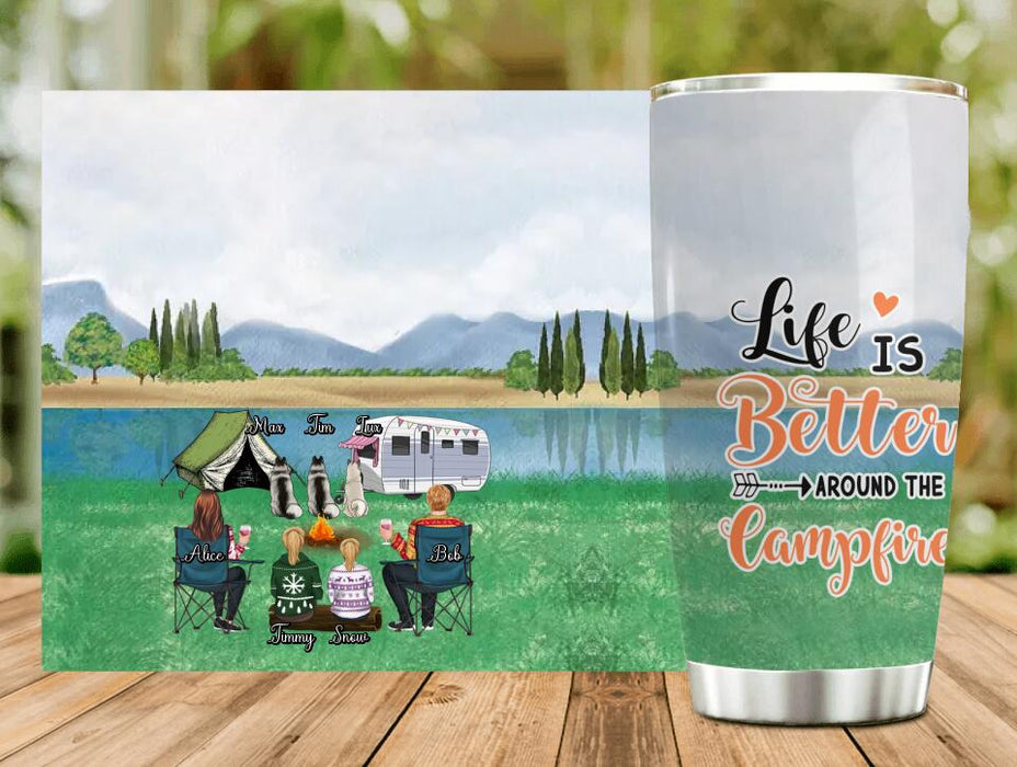 Personalized Camping Tumbler - Adult/Couple/Single Parent/Parents With Up to 2 Kids And 3 Pets - Gift Idea For Couple/Camping Lover - Life Is Better Around The Campsite