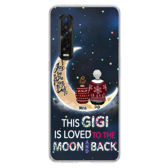 Personalized Grandma Phone Case - Christmas Gift Idea For Grandma - Grandma With Up to 5 Kids - This Gigi Is Loved To The Moon And Back - Case For Xiaomi, Oppo And Huawei
