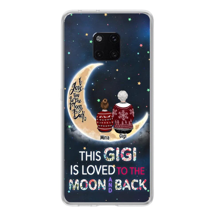 Personalized Grandma Phone Case - Christmas Gift Idea For Grandma - Grandma With Up to 5 Kids - This Gigi Is Loved To The Moon And Back - Case For Xiaomi, Oppo And Huawei