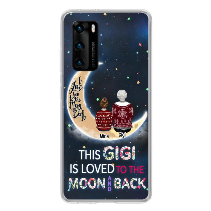 Personalized Grandma Phone Case - Christmas Gift Idea For Grandma - Grandma With Up to 5 Kids - This Gigi Is Loved To The Moon And Back - Case For Xiaomi, Oppo And Huawei
