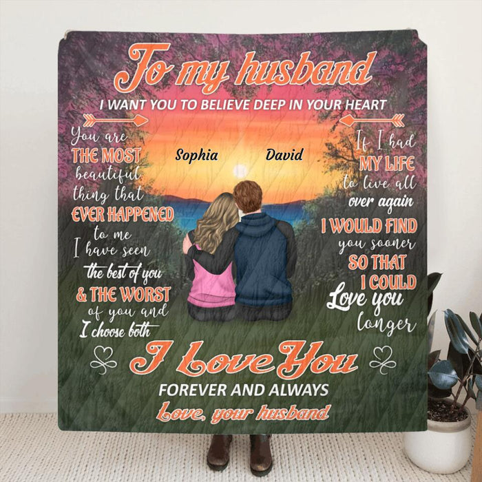 Personalized To My Husband Fleece Throw Blanket & Quilt - Gift Idea From Wife To Husband - I Want You To Believe Deep In Your Heart