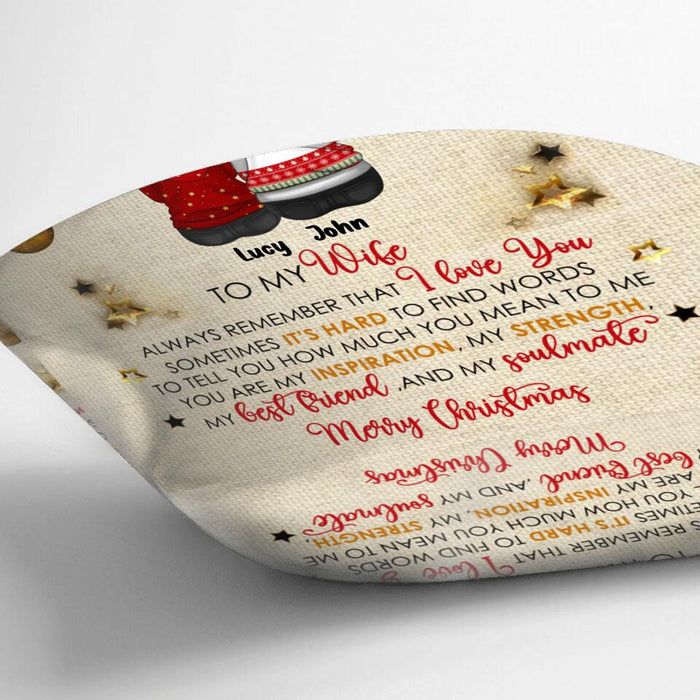 Personalized Couple Xmas Pillow Cover - Gift Idea For Couple - To My Wife/Girlfriend, Always Remember That I Love You