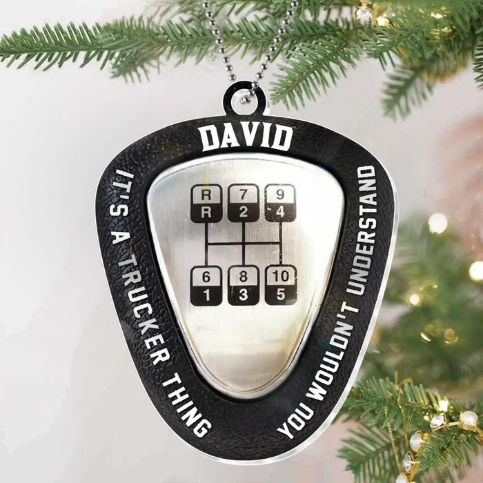 Personalized Heavy Truck Gearshift Acrylic Ornament - Gift Idea For Christmas - It's A Trucker Thing You Wouldn't Understand