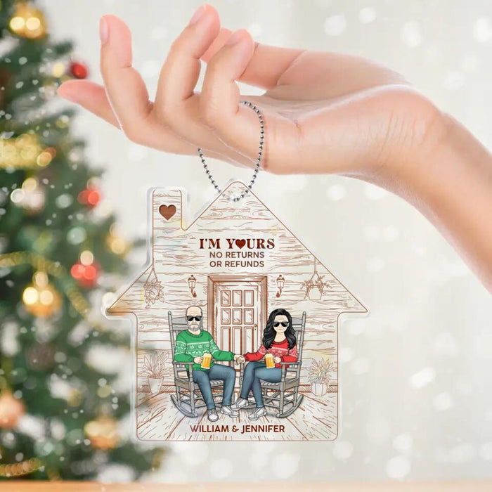 Personalized Christmas Home Ornament - Christmas Gift Idea For Couple - I'm Yours No Returns Or Refunds