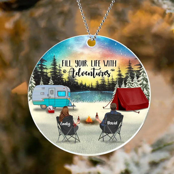 Personalized Camping Xmas Acrylic Ornament - Christmas Gift For Camping Family/Couple/Single Parent/Solo - Up to 4 Kids and 5 Pets - Fill Your Life With Adventures