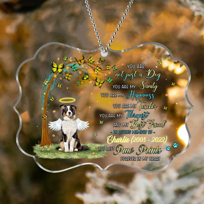 Personalized Dog Memorial Rectangle Acrylic Ornament - Memorial Gift Idea For Dog Lovers/Dog Owners - You Are Not Just A Dog, You Are My Sanity