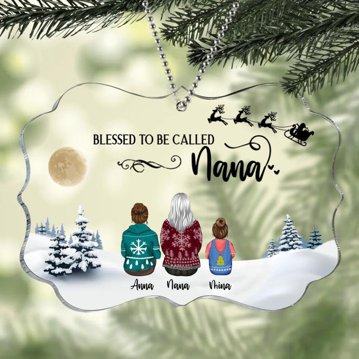 Personalized Grandma & Grandkids Acrylic Ornament - Up to 6 Kids - Christmas Gift Idea For Grandma & Grandkids - Blessed To Be Called Nana