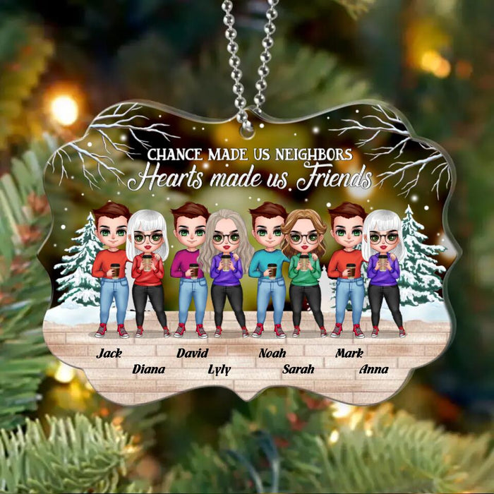 Personalized Christmas Rectangle Acrylic Ornament - Gift Idea For Friends/Neighbors - Chance Made Us Neighbors, Hearts Made Us Friends