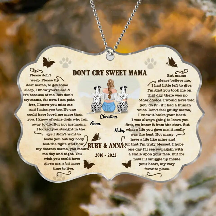 Custom Personalized Memorial Pet Mom Rectangle Acrylic Ornament - Memorial Gift Idea For Pet Lovers - Don't Cry Sweet Mama