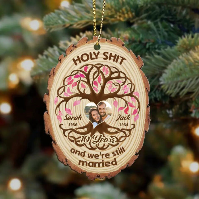 Personalized Couple Wooden Ornament - Christmas/Anniversary Gift For Couple - We're Still Married