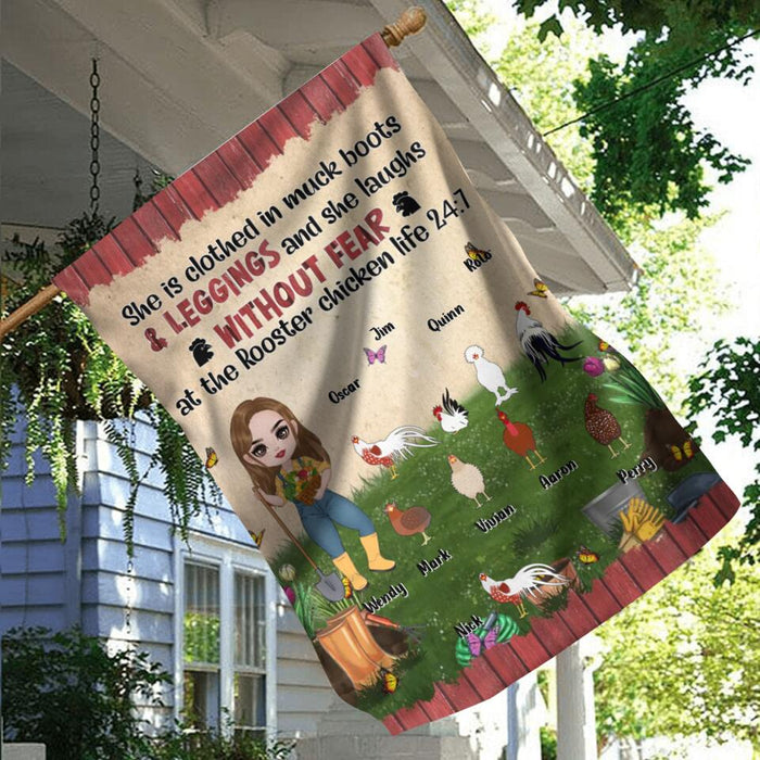 Personalized Chicken Flag Sign - Up to 9 Chickens - Gift Idea For Chicken Lovers - She Is Clothed In Muck Boots & Leggings And She Laughs Without Fear At The Rooster Chicken Life