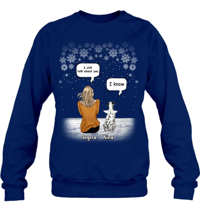 Personalized Memorial Pet T-shirt/Long Sleeve/Sweatshirt/Hoodie - Adult/Couple With Up to 4 Pets - Memorial Gift Idea For Dog/Cat Lover - I Still Talk About You