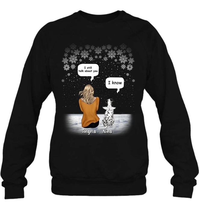 Personalized Memorial Pet T-shirt/Long Sleeve/Sweatshirt/Hoodie - Adult/Couple With Up to 4 Pets - Memorial Gift Idea For Dog/Cat Lover - I Still Talk About You