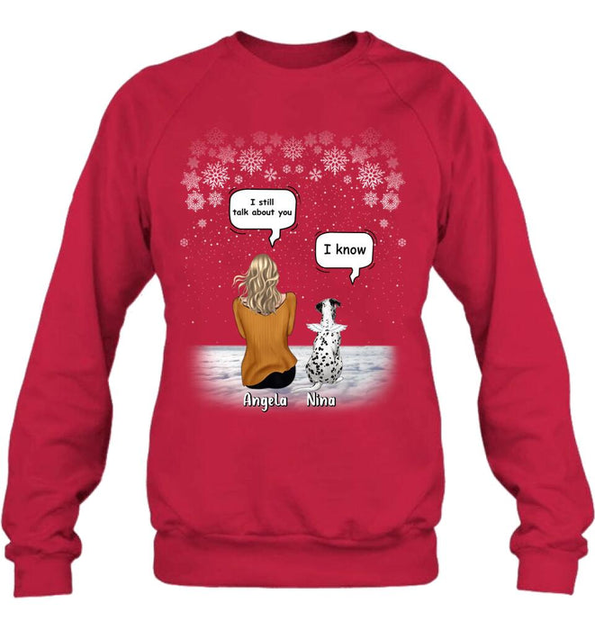 Personalized Memorial Pet T-shirt/Long Sleeve/Sweatshirt/Hoodie - Adult/Couple With Up to 4 Pets - Memorial Gift Idea For Dog/Cat Lover - I Still Talk About You