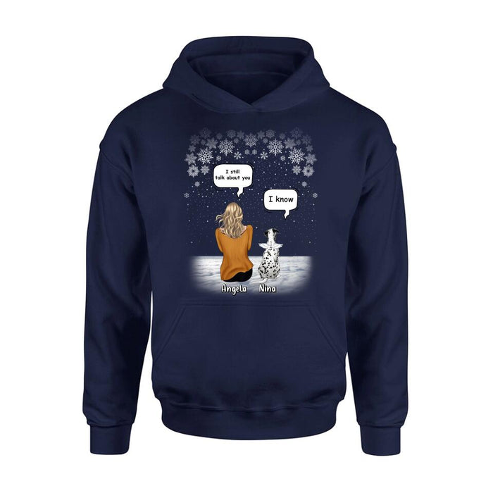 Personalized Memorial Pet T-shirt/Long Sleeve/Sweatshirt/Hoodie - Adult/Couple With Up to 4 Pets - Memorial Gift Idea For Dog/Cat Lover - I Still Talk About You