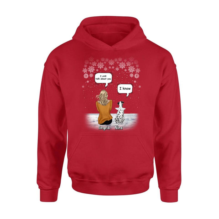 Personalized Memorial Pet T-shirt/Long Sleeve/Sweatshirt/Hoodie - Adult/Couple With Up to 4 Pets - Memorial Gift Idea For Dog/Cat Lover - I Still Talk About You