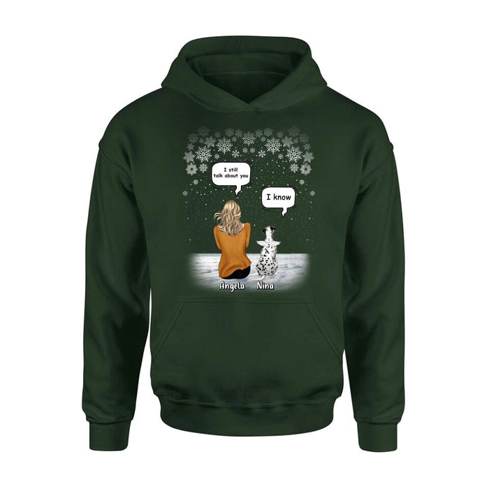 Personalized Memorial Pet T-shirt/Long Sleeve/Sweatshirt/Hoodie - Adult/Couple With Up to 4 Pets - Memorial Gift Idea For Dog/Cat Lover - I Still Talk About You