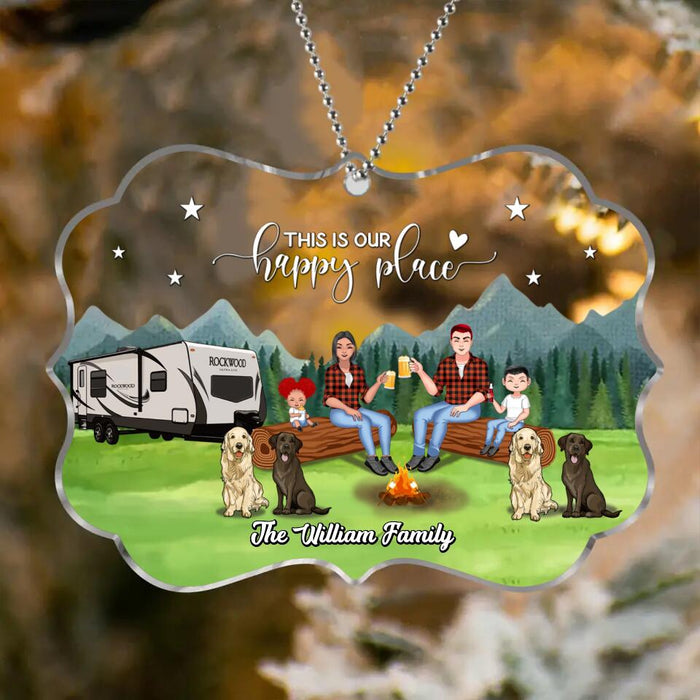 Personalized Camping Acrylic Ornament - Gift Idea For Camping Lover/Dog Lover/Couple/Family - Couple/Parents With Up to 2 Kids And 4 Dogs - This Is Our Happy Place