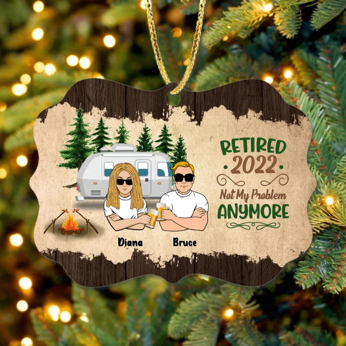 Personalized Couple Rectangle Wooden Ornament - Gift Idea For Couple/Camping Lovers - Retired 2022, Not My Problem Anymore