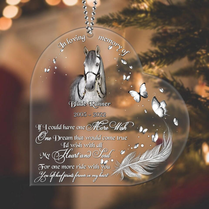 Personalized Memorial Horse Photo Acrylic Ornament - Memorial Gift Idea For Horse Owners - If I Could Have One More Wish