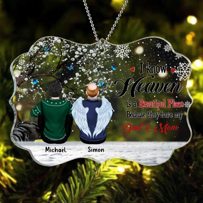 Personalized Memorial Rectangle Ornament - Gift Idea For Family - Up to 4 People - I Know Heaven Is A Beautiful Place Because They Have My Dad & Mom