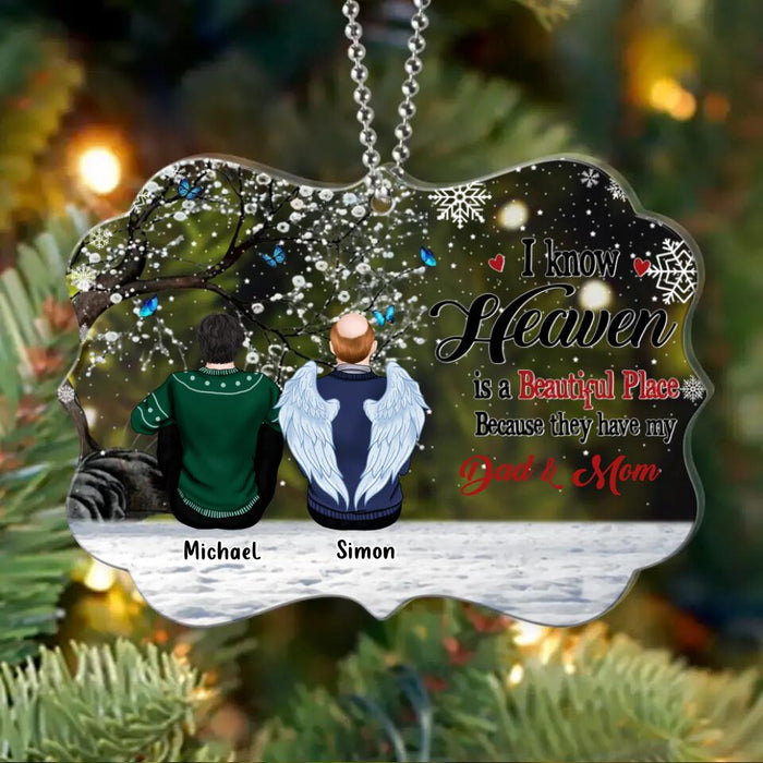 Personalized Memorial Rectangle Ornament - Gift Idea For Family - Up to 4 People - I Know Heaven Is A Beautiful Place Because They Have My Dad & Mom