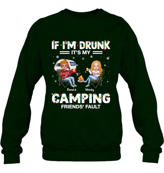 Personalized Camping Friends Shirt - Up to 7 Friends - Christmas Gift For Friends/Camping Lovers - If I'm Drunk It's My Camping Friends' Fault