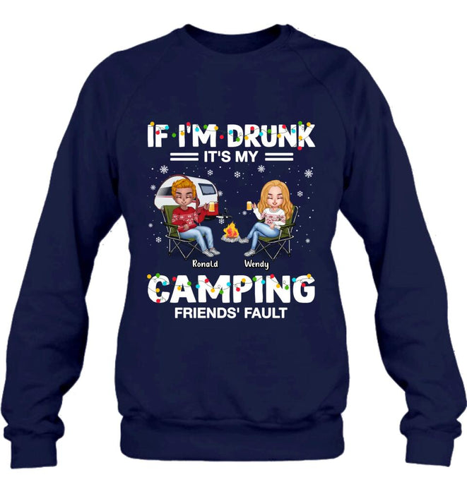 Personalized Camping Friends Shirt - Up to 7 Friends - Christmas Gift For Friends/Camping Lovers - If I'm Drunk It's My Camping Friends' Fault