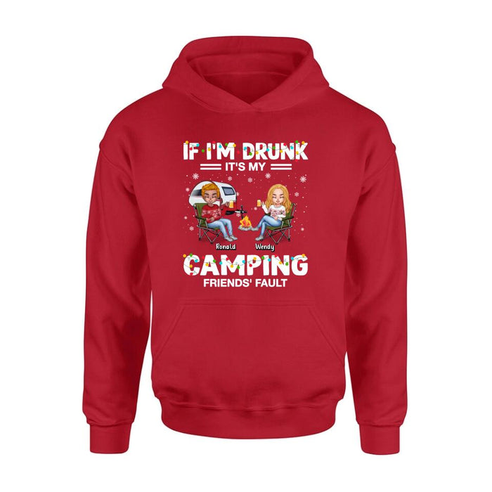 Personalized Camping Friends Shirt - Up to 7 Friends - Christmas Gift For Friends/Camping Lovers - If I'm Drunk It's My Camping Friends' Fault